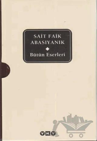 Bütün Eserleri / Sait Faik Abasıyanık
