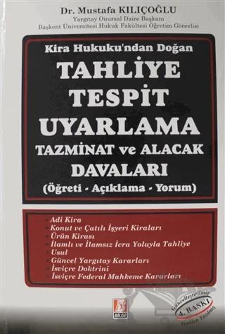 Kira Hukuku'ndan Doğan Tahliye Tespit Uyarlama Tazminat ve Alacak Davaları