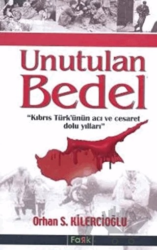 Unutulan Bedel – Orhan S. Kilercioğlu – Fark Yayınları kitap kapağı
