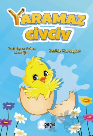 Yaramaz Civciv – Sacide Karaoğlan – Parya Kitap kitap kapağı