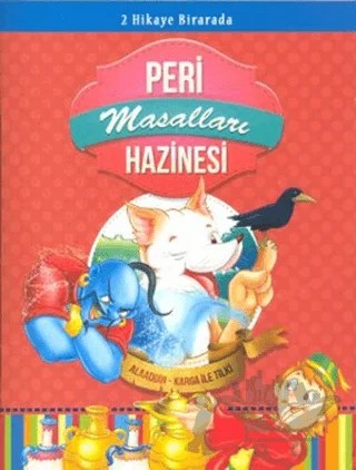 Peri Masalları Hazinesi: Alaaddin - Karga ile Tilki – Kolektif – Çocuk Gezegeni kitap kapağı