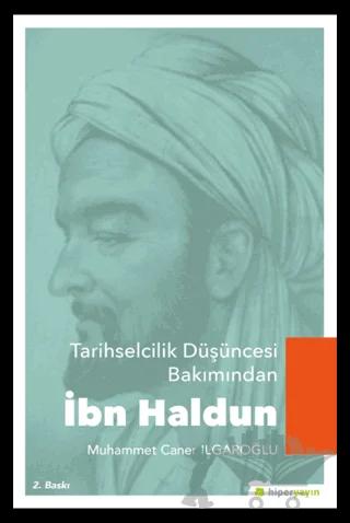 Tarihselcilik Düşüncesi Bakımından İbn Haldun