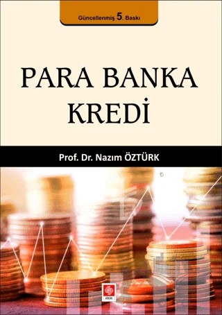 Para Banka Kredi – Nazım Öztürk – Ekin Basım Yayın kitap kapağı