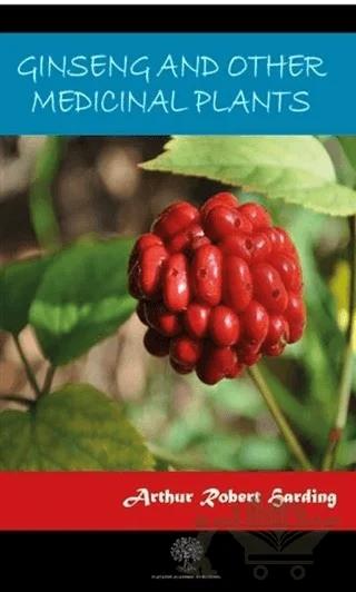 Ginseng And Other Medicinal Plants