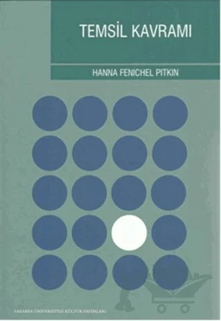 Temsil Kavramı – Hanna Fenichel Pitkin – Sakarya Üniversitesi Kültür Yayınları kitap kapağı