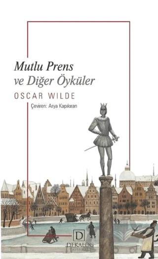 Mutlu Prens ve Diğer Öyküler