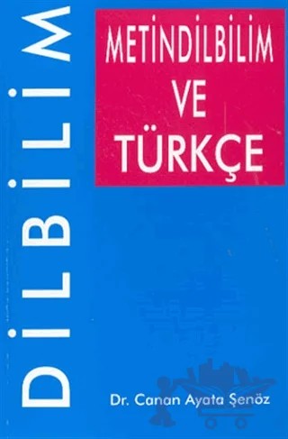 Metindilbilim ve Türkçe Dilbilim – Canan Ayata Şenöz – Multilingual Yabancı Dil Yayınları kitap kapağı