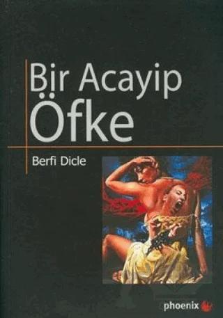 Bir Acayip Öfke