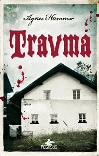 Travma – Agnes Hammer – Pegasus Yayınları kitap kapağı
