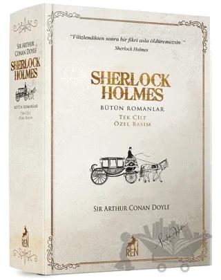 Sherlock Holmes Bütün Romanlar (Tek Cilt Özel Basım)