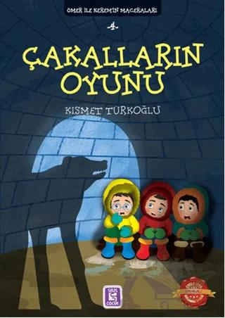Çakalların Oyunu - Ömer ile Kerem'in Maceraları
