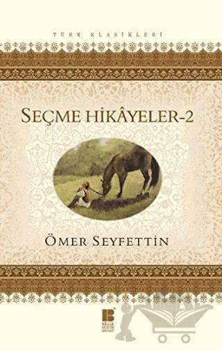 Ömer Seyfettin Seçme Hikayeler 2