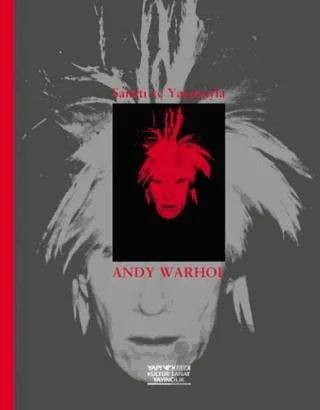 Sanatı ve Yaşamıyla Andy Warhol His Art and Life