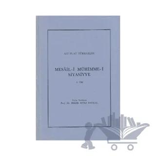 Mesail-i Mühimme-i Siyasiyye 1. Cilt
