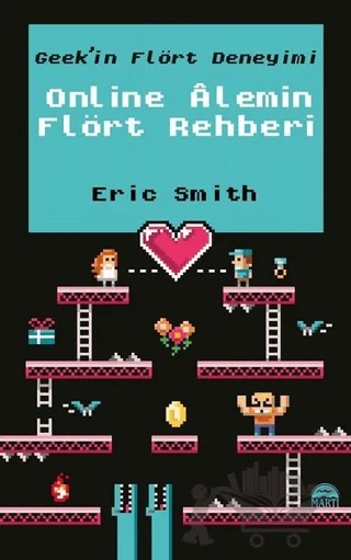 Online Alemin Flört Rehberi – Eric Smith – Martı Yayınları kitap kapağı