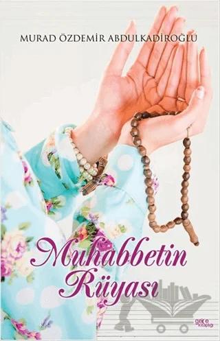 Muhabbetin Rüyası