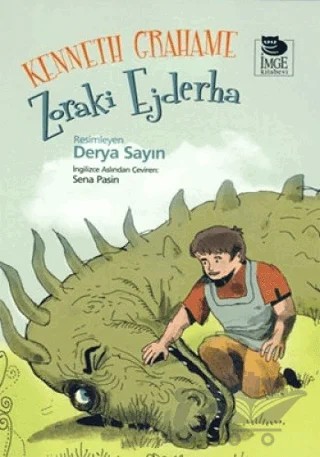 Zoraki Ejderha – Kenneth Grahame – İmge Kitabevi Yayınları kitap kapağı