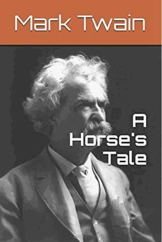 A Horse's Tale