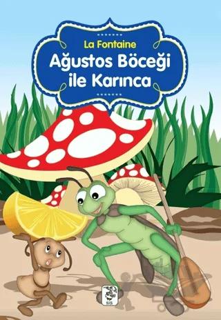 Ağustos Böceği ile Karınca