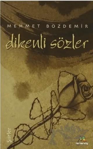 Dikenli Sözler – Mehmet Bozdemir – Meneviş Yayınları kitap kapağı