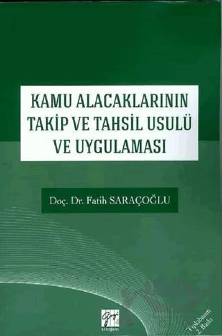 Kamu Alacaklarının Takip ve Tahsil Usuli ve Uygulaması