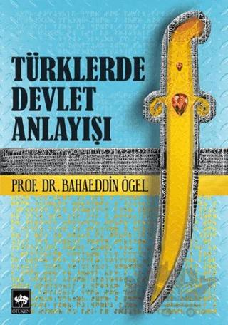 Türklerde Devlet Anlayışı