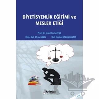 Diyetisyenlik Eğitimi ve Meslek Etiği