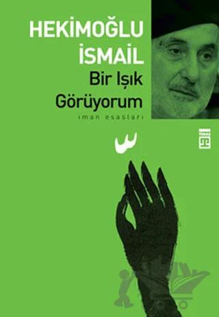 Bir Işık Görüyorum