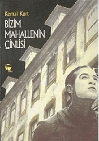 Bizim Mahallenin Çinlisi – Kemal Kurt – Belge Yayınları kitap kapağı