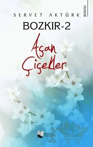 Bozkır 2 - Açan Çiçekler