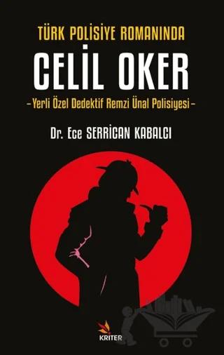 Türk Polisiye Romanında Celil Oker