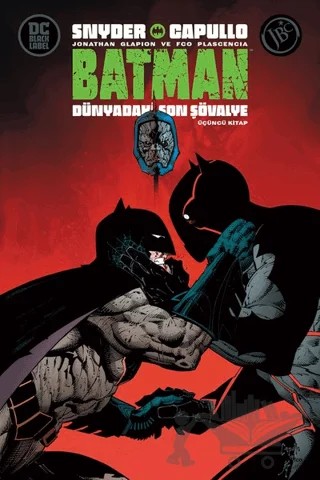 Batman: Dünyadaki Son Şövalye - Üçüncü Kitap – Scott Snyder – JBC Yayıncılık kitap kapağı
