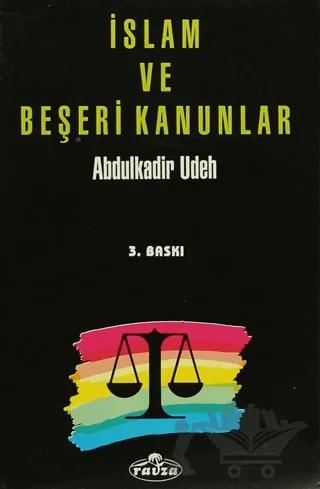 İslam ve Beşeri Kanunlar
