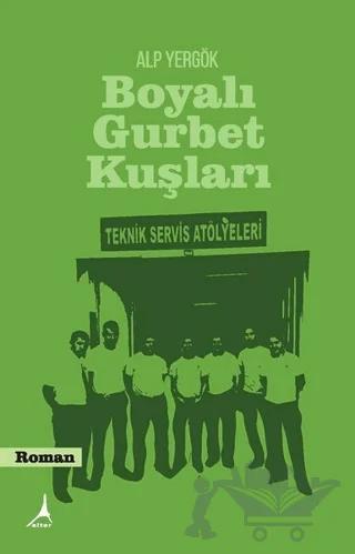 Boyalı Gurbet Kuşları