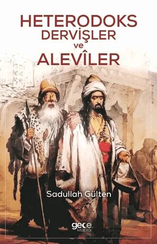 Heterodoks Dervişler ve Aleviler