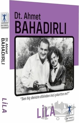 Lila – Ahmet Bahadırlı – Da Vinci Publishing kitap kapağı