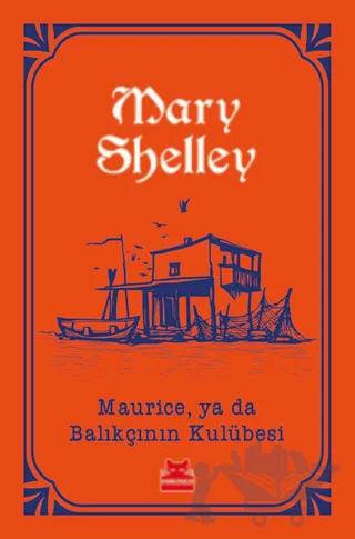 Maurice, ya da Balıkçının Kulübesi