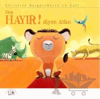 Hep Hayır! Diyen Aslan