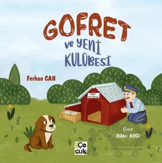 Gofret ve Yeni Kulübesi
