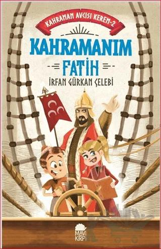 Kahramanım Fatih - Kahraman Avcısı Kerem 2