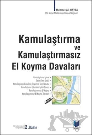 Kamulaştırma ve Kamulaştırmasız El Koyma Davaları – Mehmet Ali Hayta – Adalet Yayınevi kitap kapağı