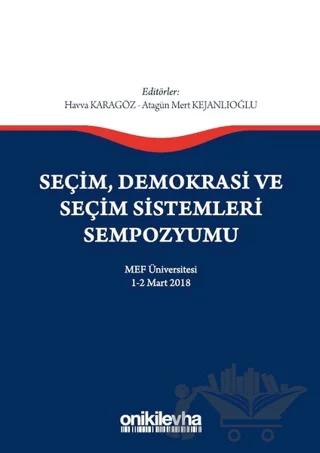 Seçim Demokrasi ve Seçim Sistemleri Sempozyumu
