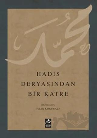 Hadis Deryasından Bir Katre