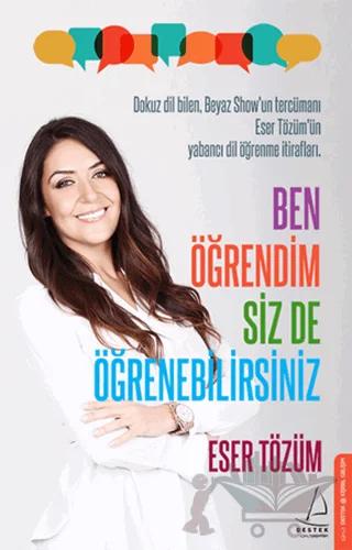 Ben Öğrendim Sizde Öğrenebilirsiniz – Eser Tözüm – Destek Yayınları kitap kapağı