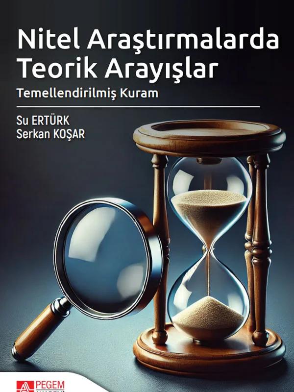 Nitel Araştırmalarda Teorik Arayışlar