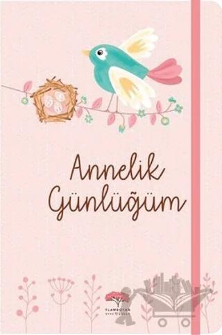 Annelik Günlüğüm