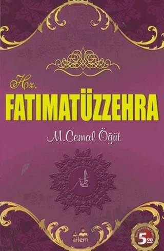 Hz. Fatımatüzzehra – M. Cemal Öğüt – Ailem Yayınları kitap kapağı