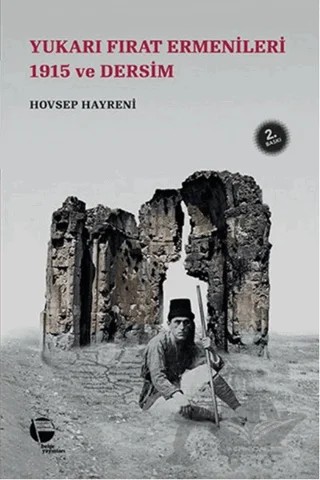Yukarı Fırat Ermenileri 1915 ve Dersim – Hovsep Hayreni – Belge Yayınları kitap kapağı