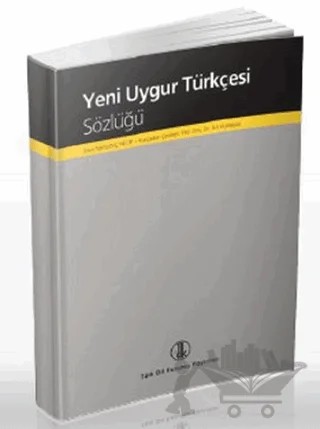 Yeni Uygur Türkçesi Sözlüğü – Emir Necipoviç Necip – Türk Dil Kurumu Yayınları kitap kapağı