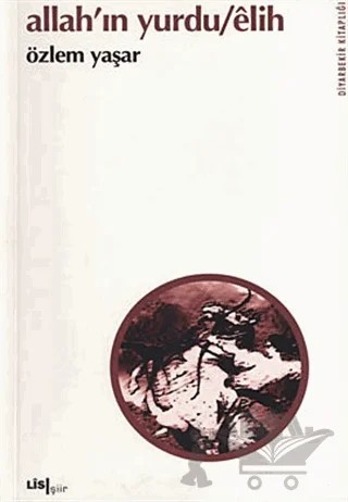 Allah’ın Yurdu / Elih – Özlem Yaşar – Lis Basın Yayın kitap kapağı